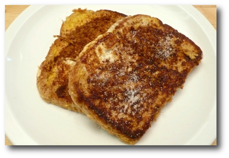 Pan Cooked French Toast – All in Pictures | Gotta Eat, Can&amp;#39;t Cook